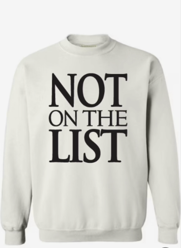 NOT ON THE LIST Crew Neck Sweatshirt White